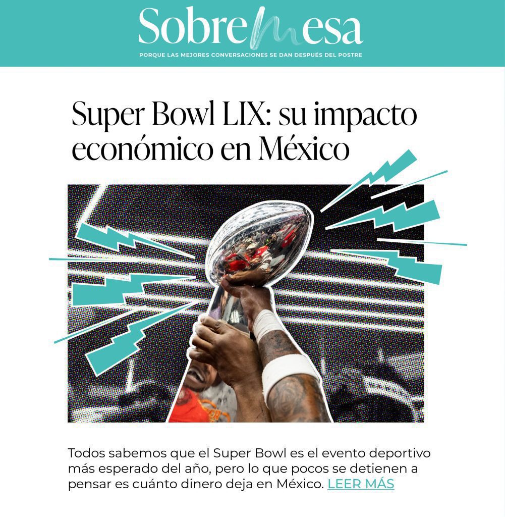Super Bowl LIX: su impacto económico en México