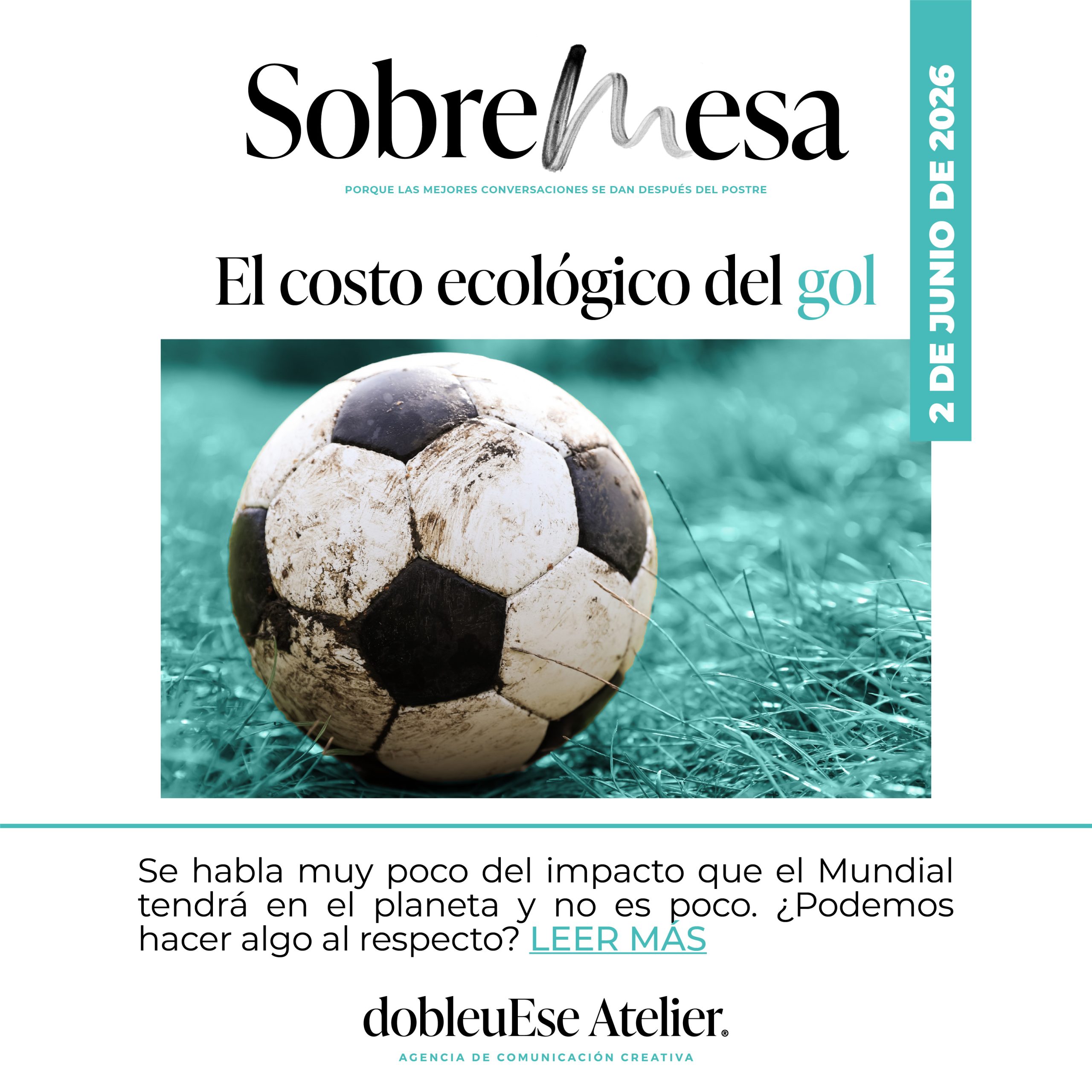 El costo ecológico del gol