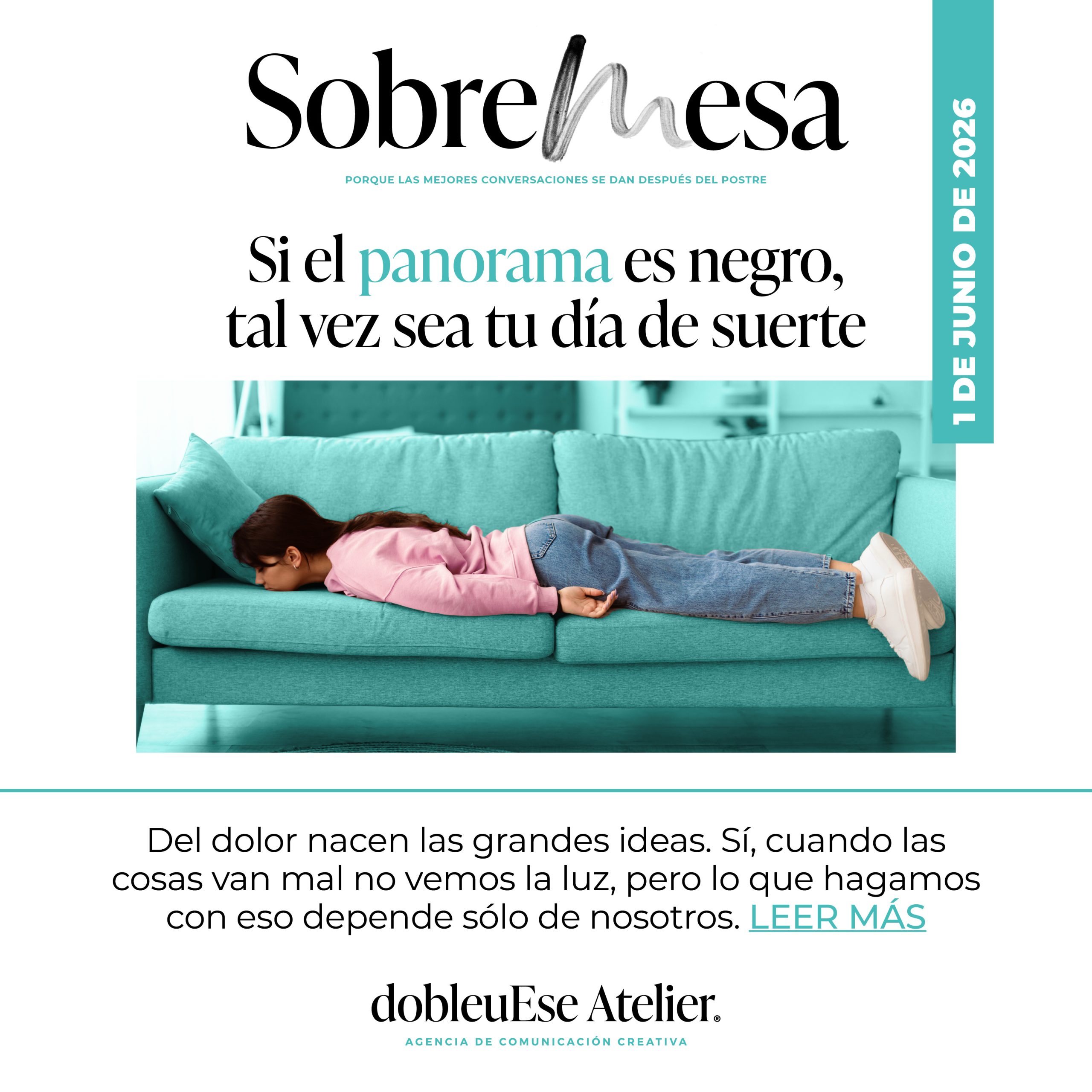 Si el panorama es negro, tal vez sea tu día de suerte