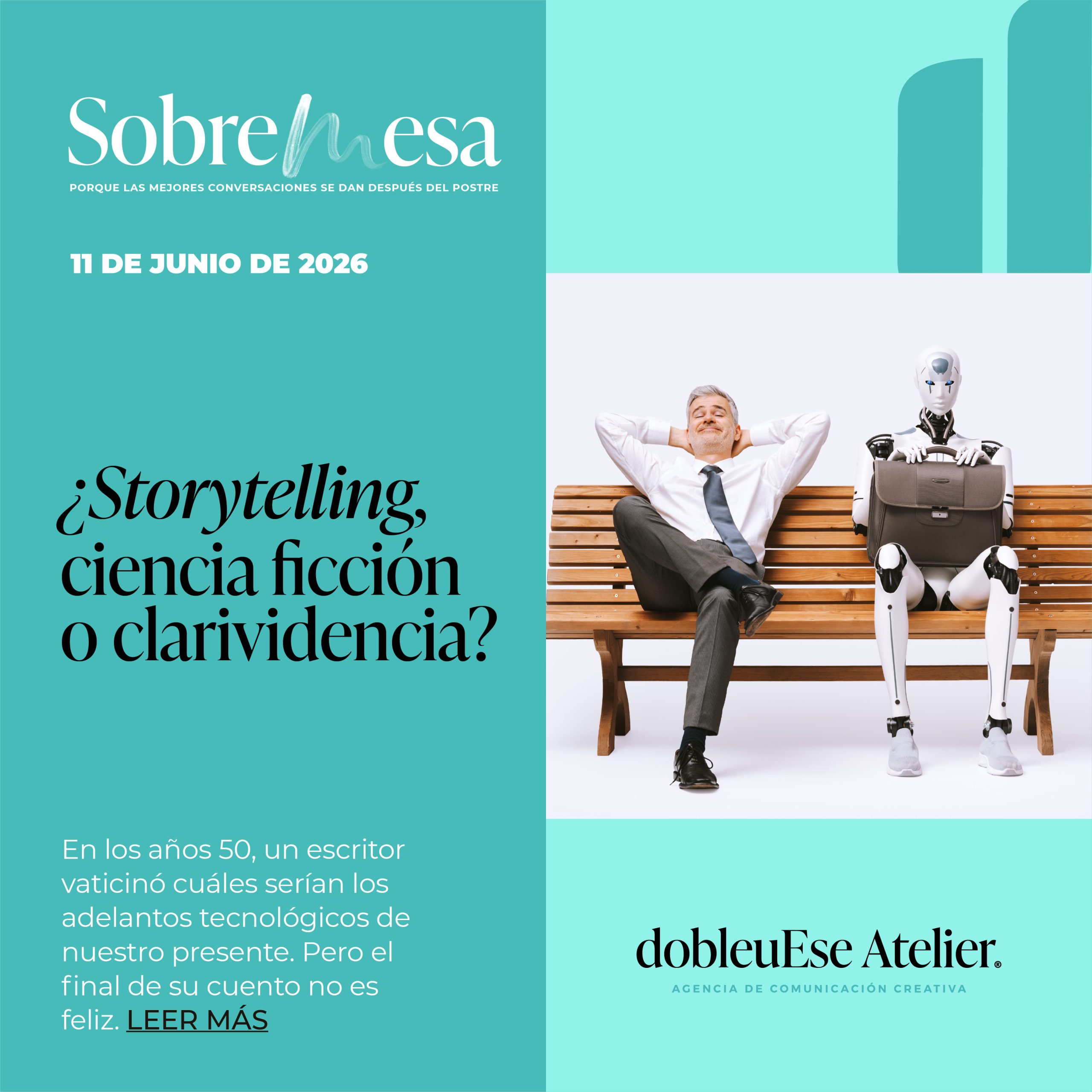 ¿Storytelling, ciencia ficción o clarividencia?