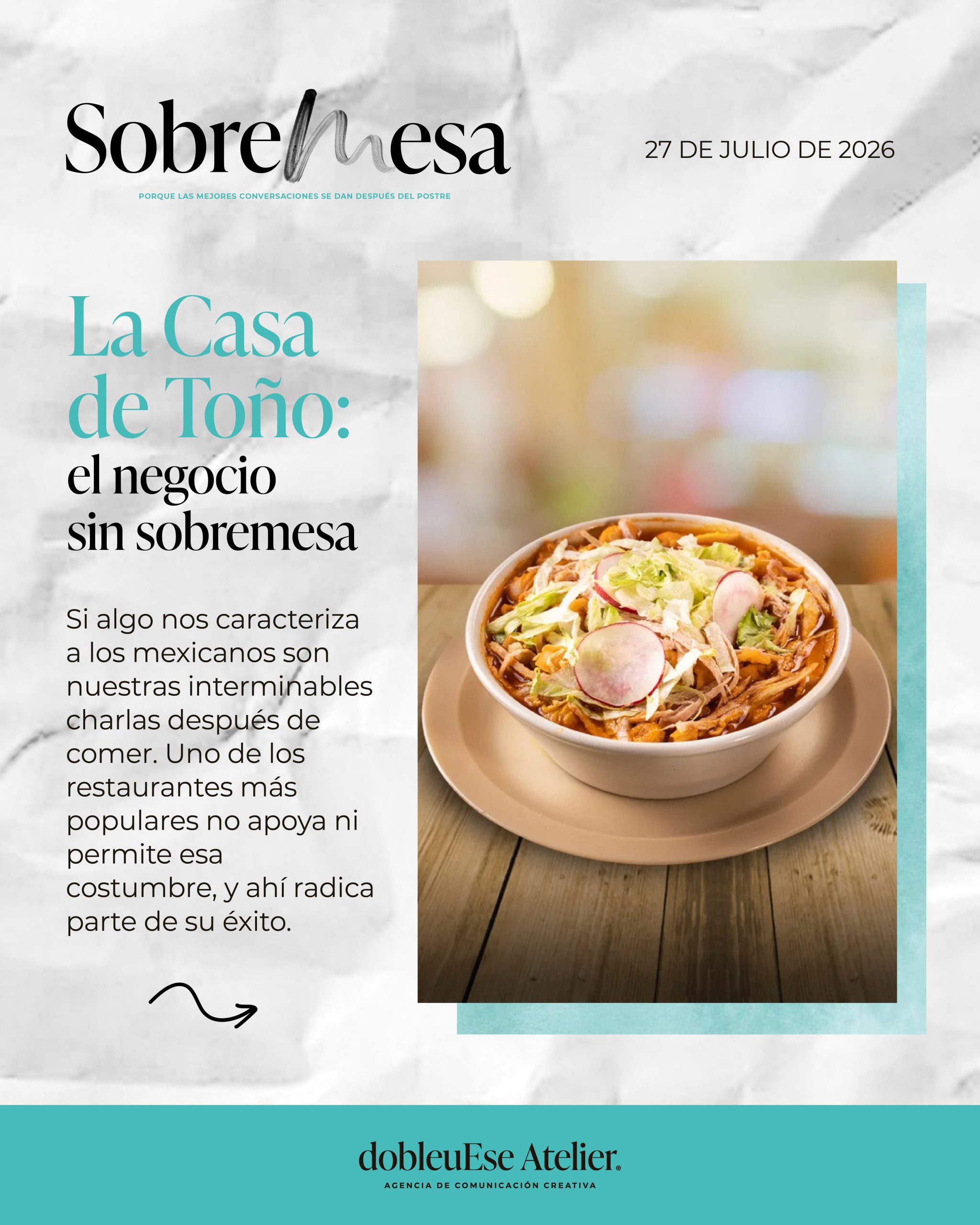 La Casa de Toño: el negocio sin sobremesa