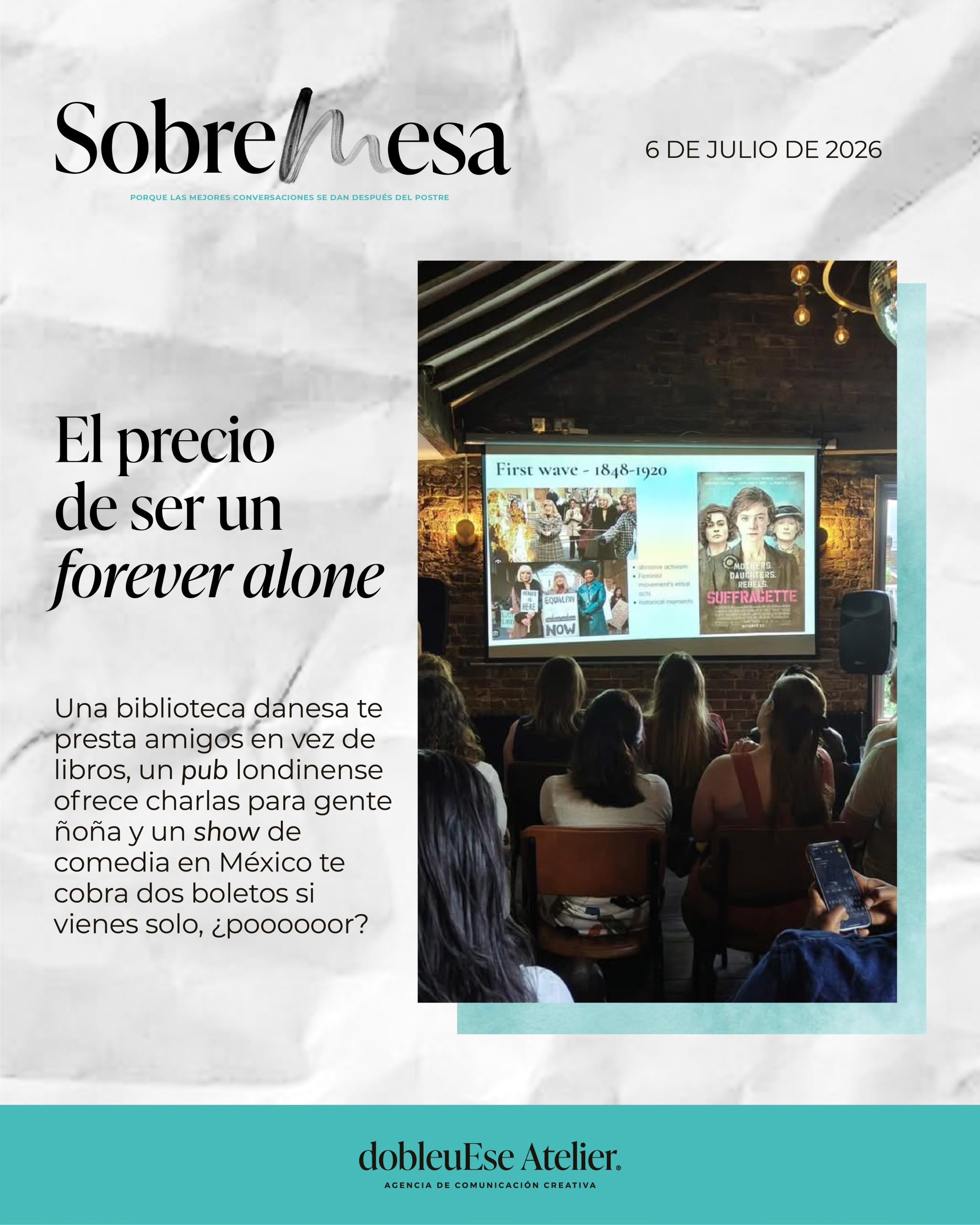 El precio de ser un forever alone