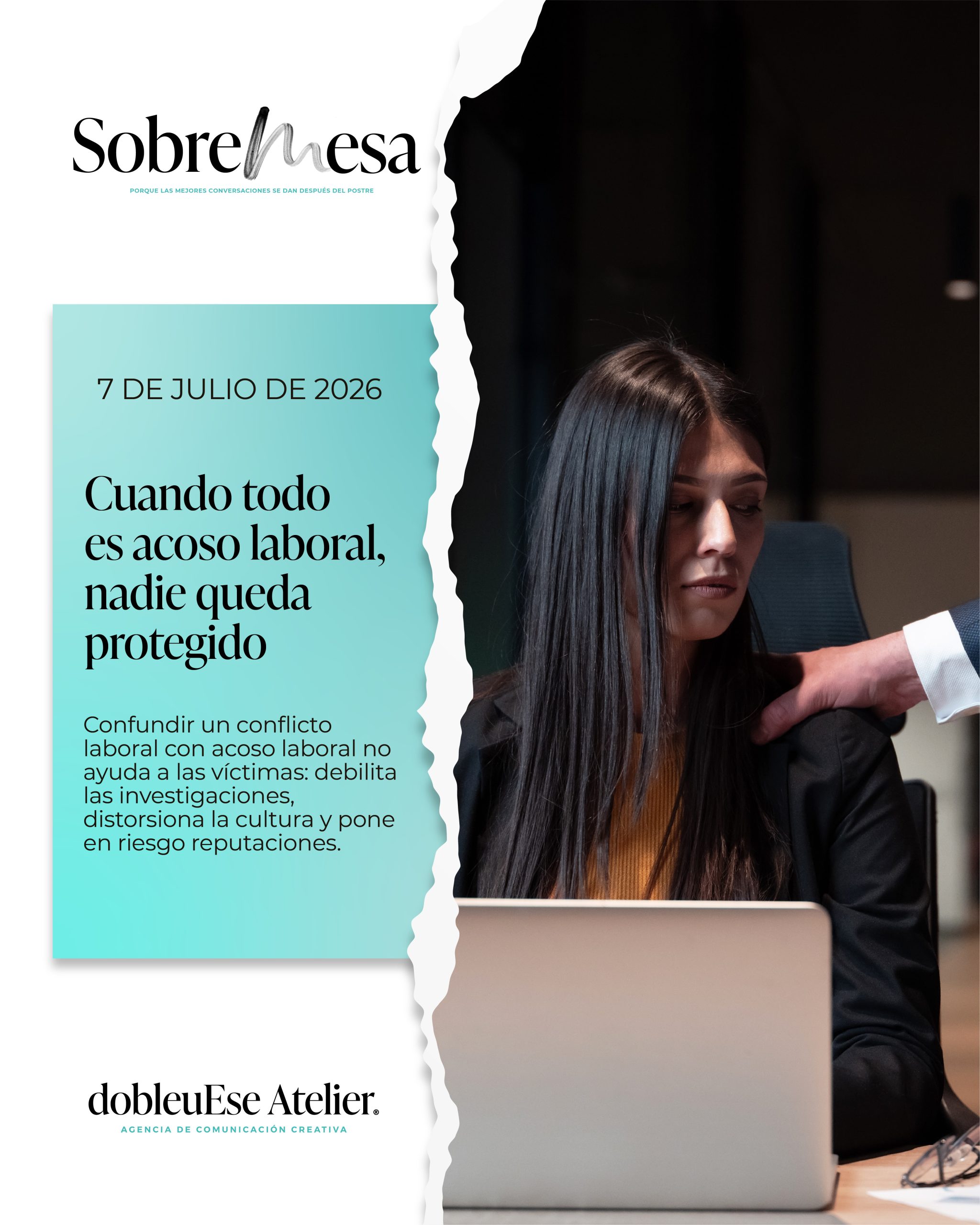 Cuando todo es acoso laboral, nadie queda protegido