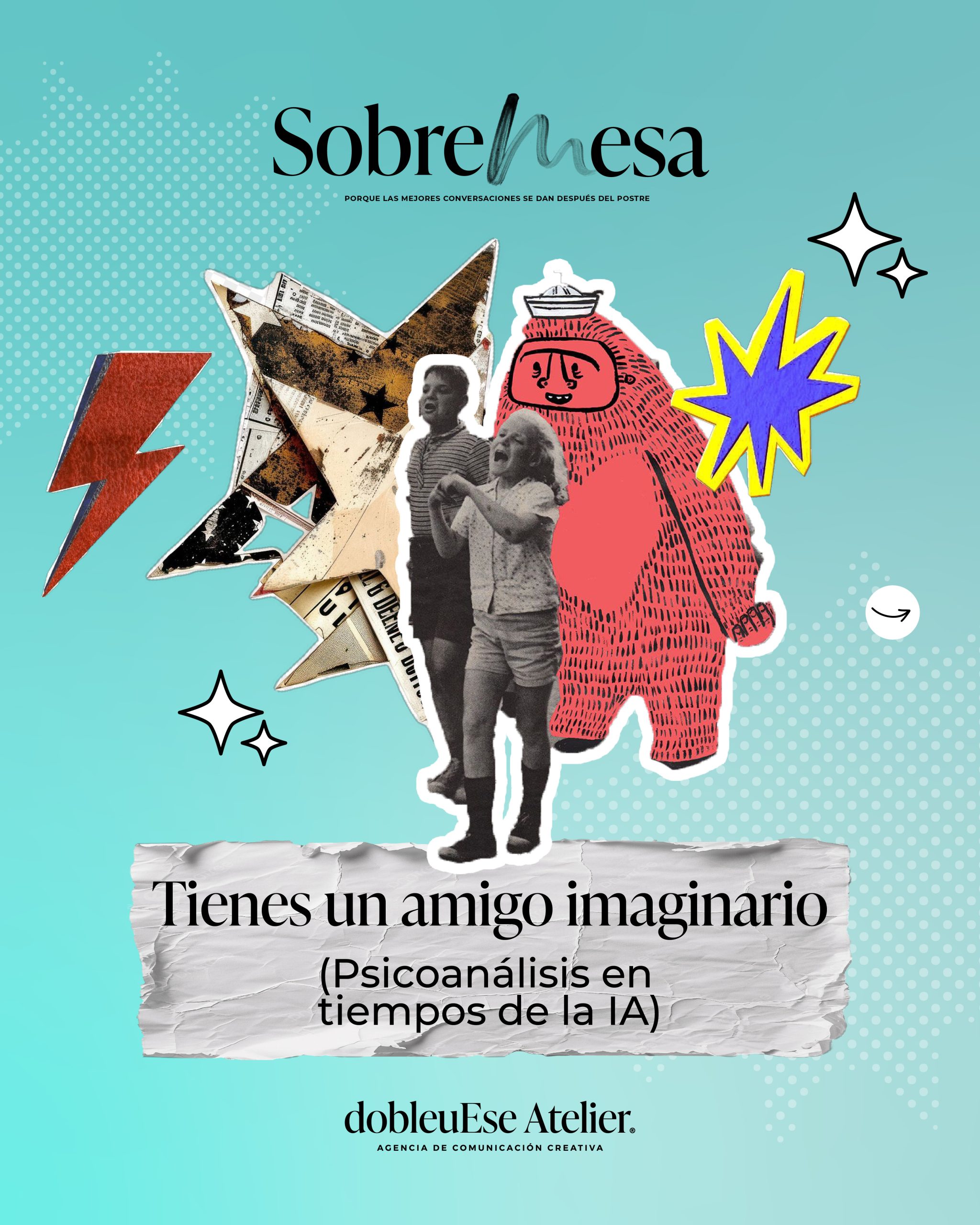 Tienes un amigo imaginario (Psicoanálisis en tiempos de IA)