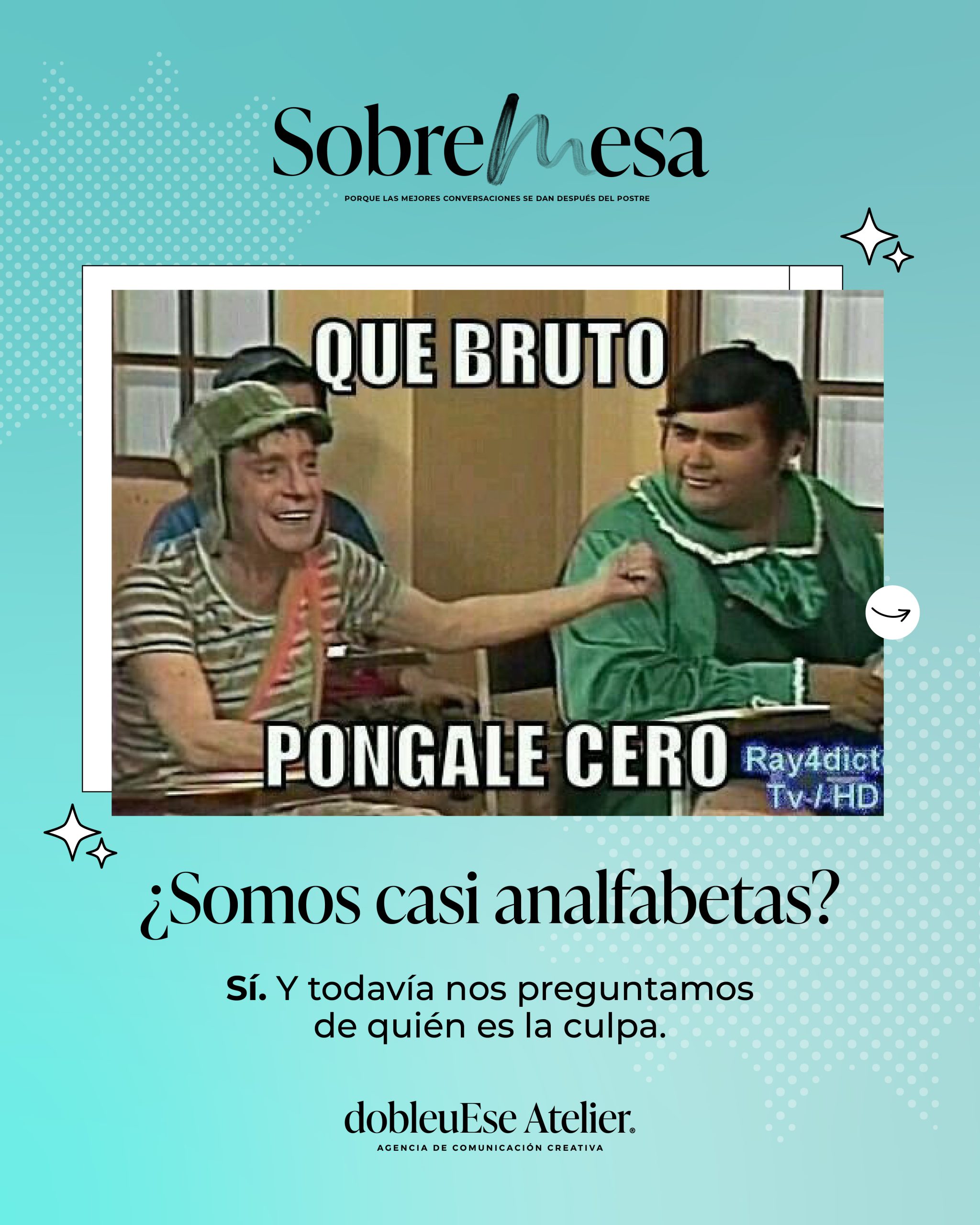 ¿Somos casi analfabetas? Sí, pero no es culpa nuestra. ¿O sí?