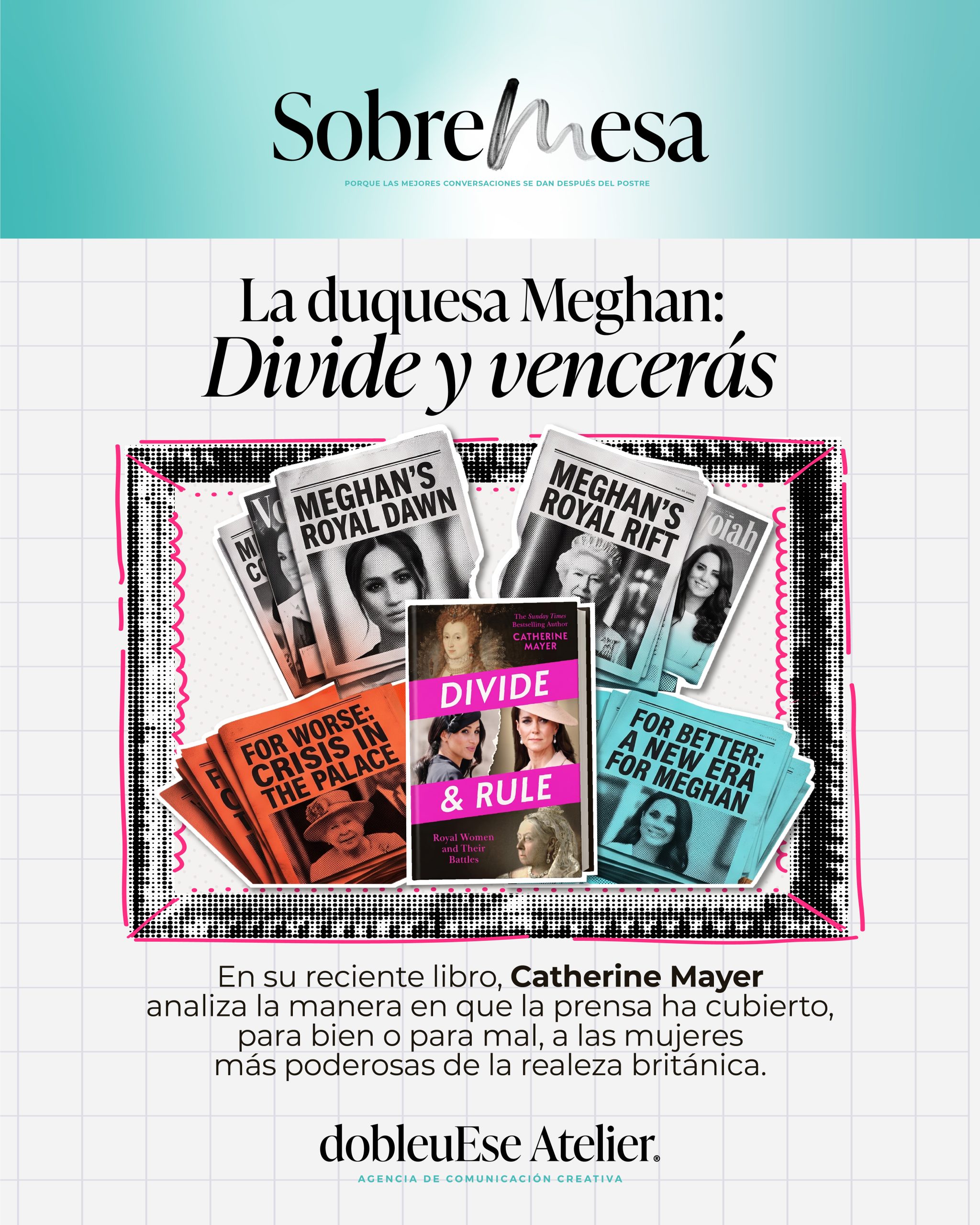 La duquesa Meghan: divide y vencerás