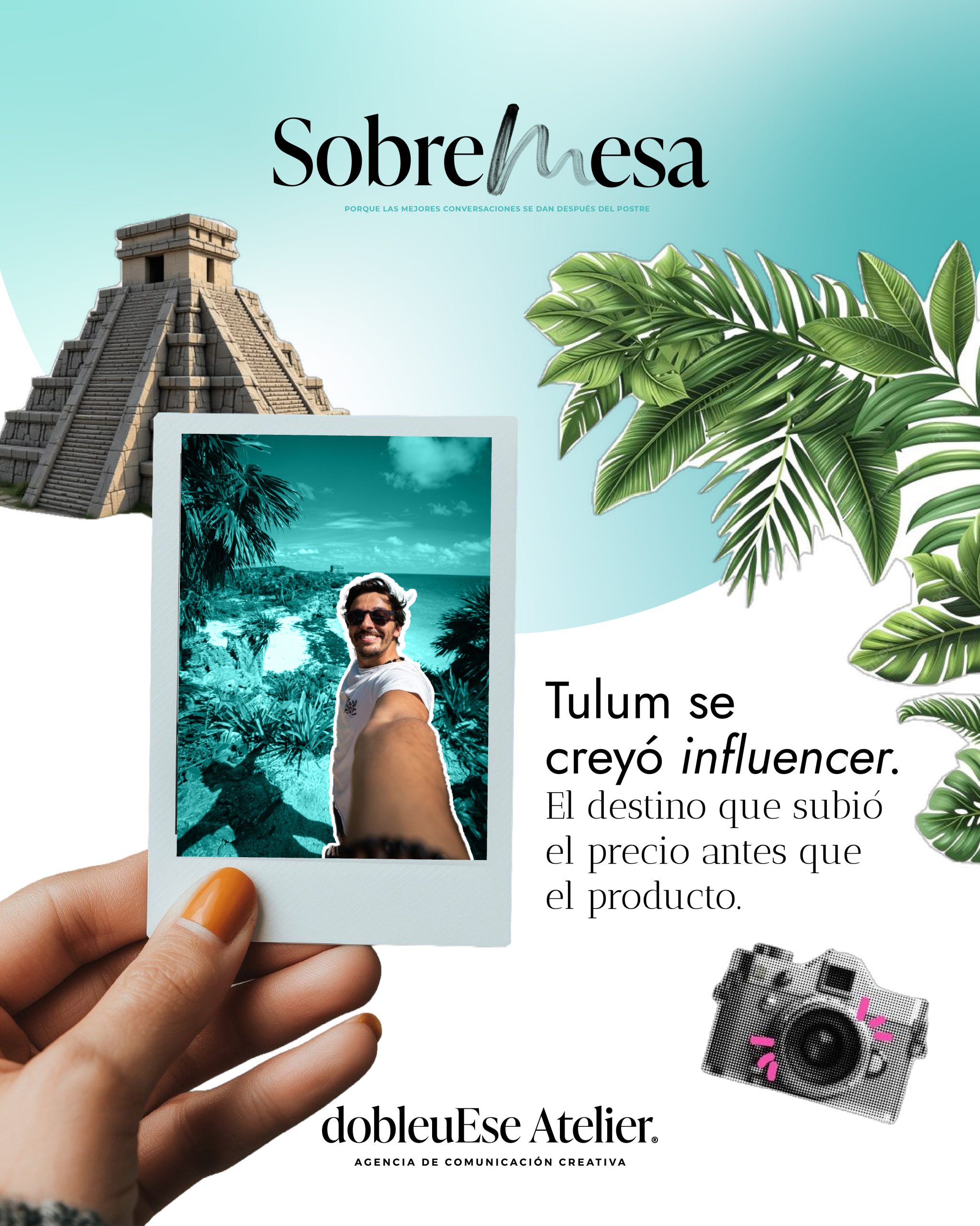 Tulum se creyó influencer